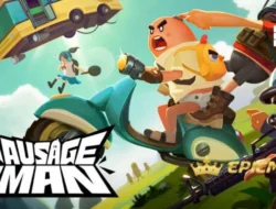 Sausage Man: Game Battle Royale Unik dengan Gameplay Seru