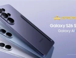 Samsung Galaxy S26 Series: Smartphone Flagship Terupgrade